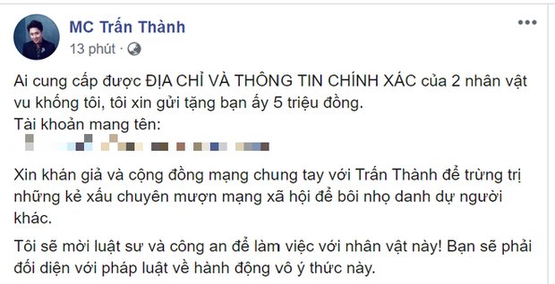 Trấn Thành cho hay đã tìm ra danh tính và treo thưởng nếu ai tìm ra địa chỉ người tung tin.