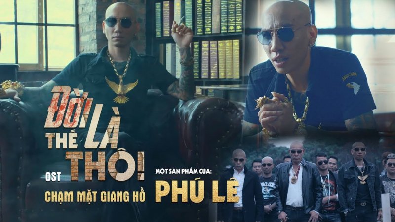 Phú Lê có nhiều MV ca nhạc có nội dung nói về giang hồ hút người xem.