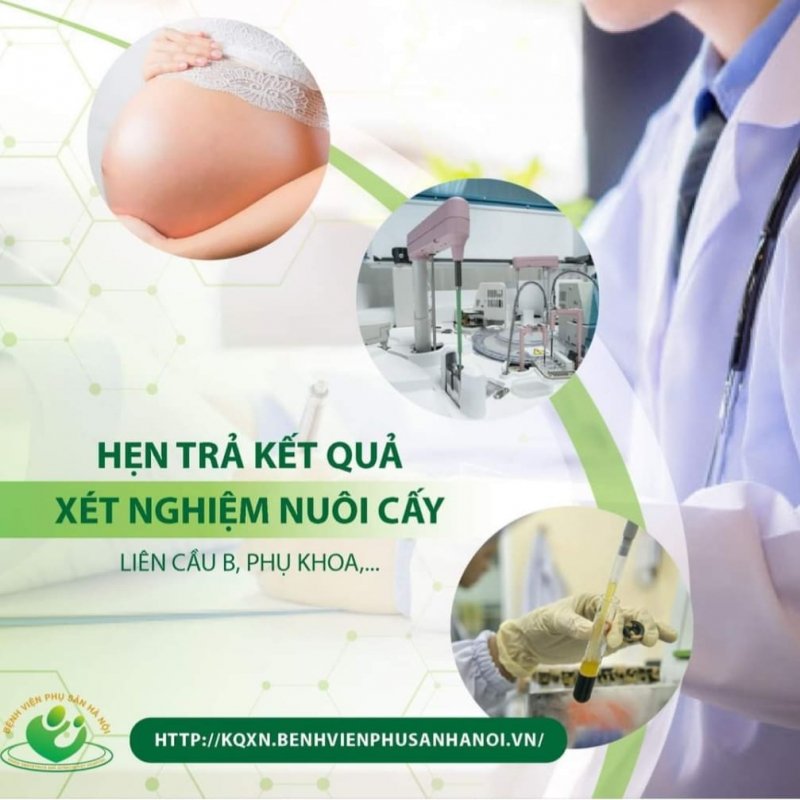 Địa chỉ trả kết quả, xét nghiệm nuôi cấy liên cầu B, Phụ khoa
