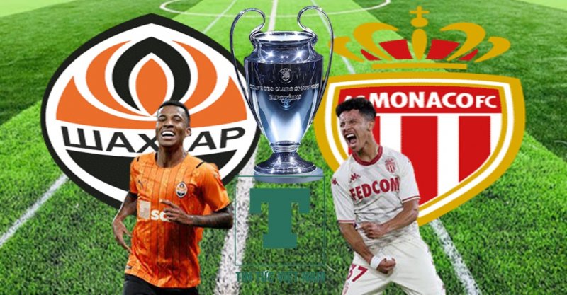 Nhận định Shakhtar Donetsk vs Monaco, dự đoán kết quả bóng đá cúp C1 châu Âu