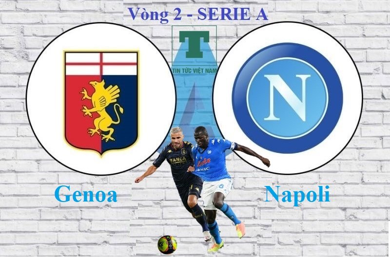 Soi kèo Genoa vs Napoli, 23h30 ngày 29/8 vòng 2 VĐQG Italia, dự đoán bóng đá Ý giữa Genoa vs Napoli