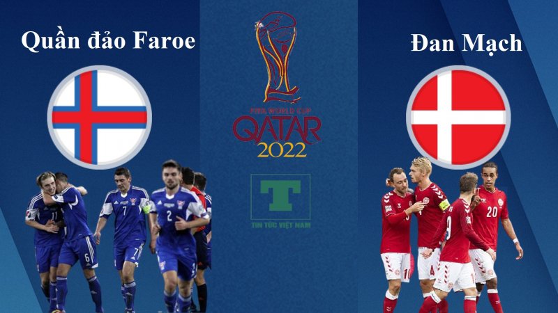 Soi kèo Quần đảo Faroe vs Đan Mạch, 01h45 ngày 5/9, dự đoán kết quả bóng đá World Cup 2022