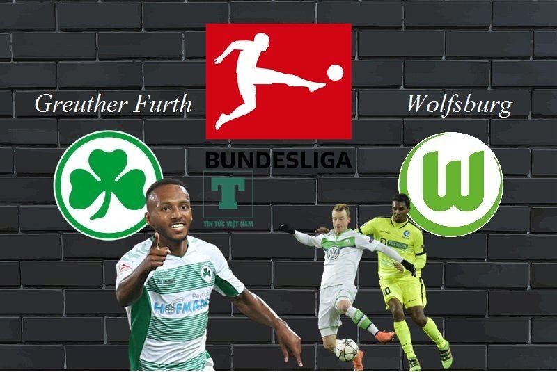 Nhận định soi kèo Greuther Furth vs Wolfsburg, dự đoán kết quả bóng đá Đức trận Greuther Furth vs Wolfsburg