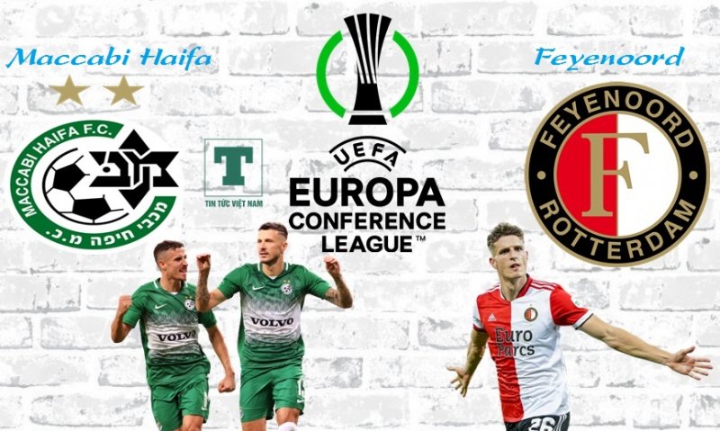 Nhận định bóng đá, soi kèo Maccabi Haifa vs Feyenoord bảng E Europa Conference League, dự đoán, cập nhật tỷ lệ, kèo, típ