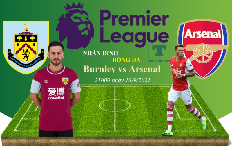 Soi kèo nhận định Burnley vs Arsenal, vòng 5 Premier League 2021/2022