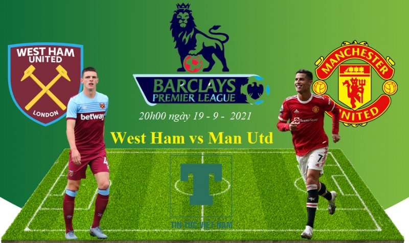 Nhận định, soi kèo West Ham vs MU, 20h ngày 19/9, vòng 5 Premier League 2021/2022