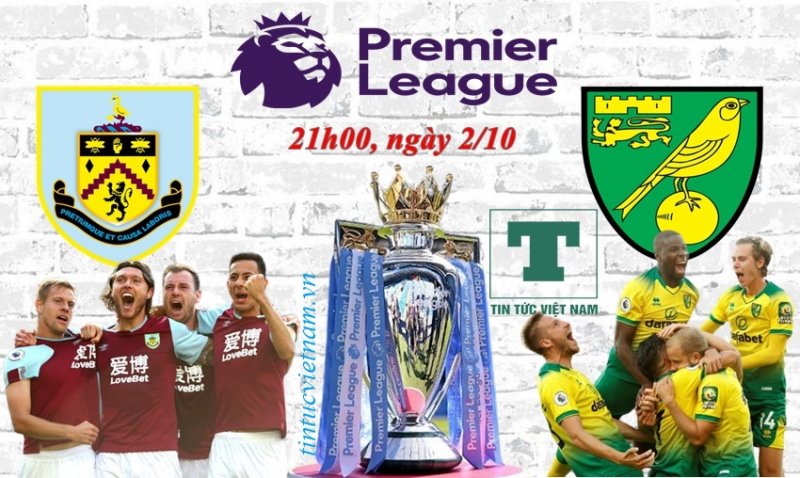 Soi kèo Burnley vs Norwich - Premier League 2021/2022, dự đoán tỉ số Burnley đấu Norwich