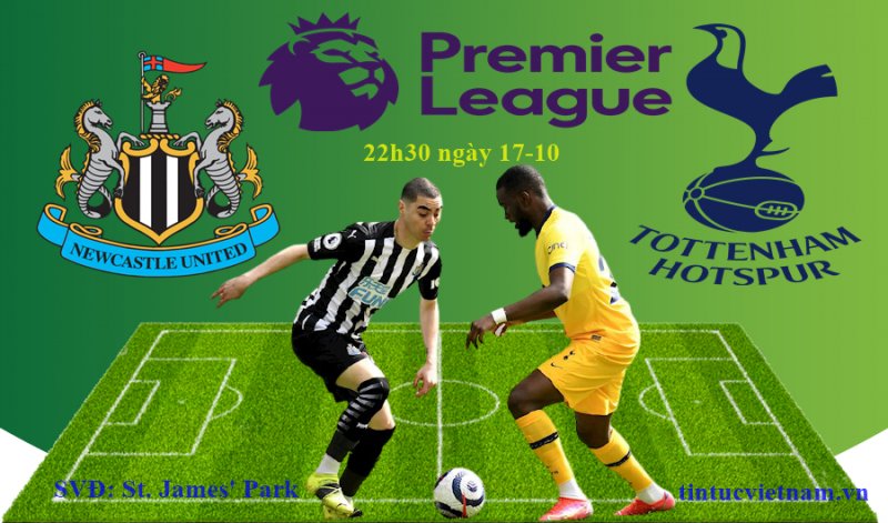 Soi kèo Newcastle vs Tottenham, 22h30 ngày 17/10, vòng 8 Ngoại Hạng Anh