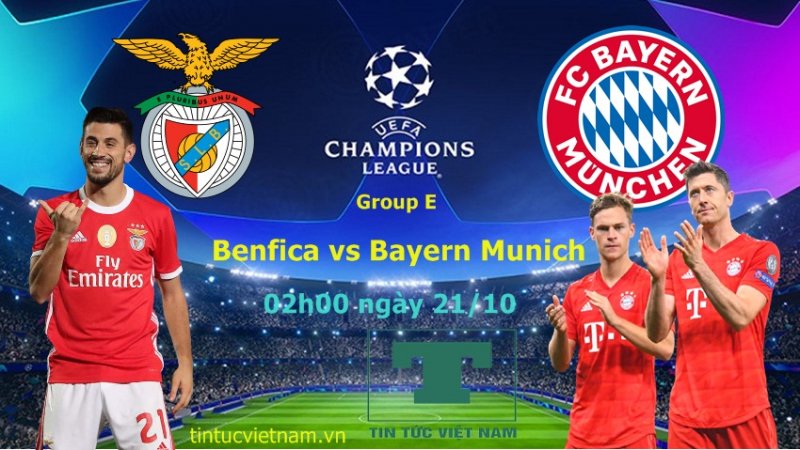 Soi kèo Benfica vs Bayern Munich cúp C1 châu Âu. Dự đoán tỉ số trận Benfica đấu Bayern Munich