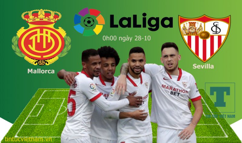 Nhận định bóng đá, soi kèo Mallorca vs Sevilla - VĐQG Tây Ban Nha dự đoán kết quả bóng đá Tây Ban Nha