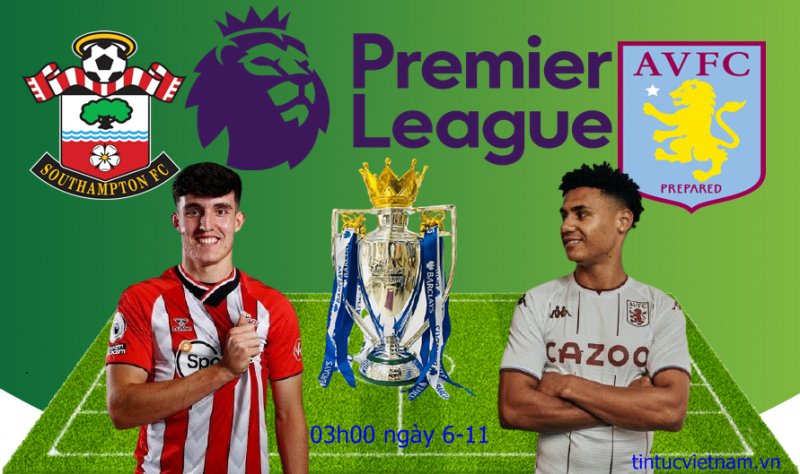 Soi kèo, nhận định Southampton vs Aston Villa - Premier League 2021/22, dự đoán kết quả bóng đá Anh
